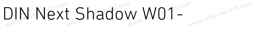 DIN Next Shadow W01字体转换